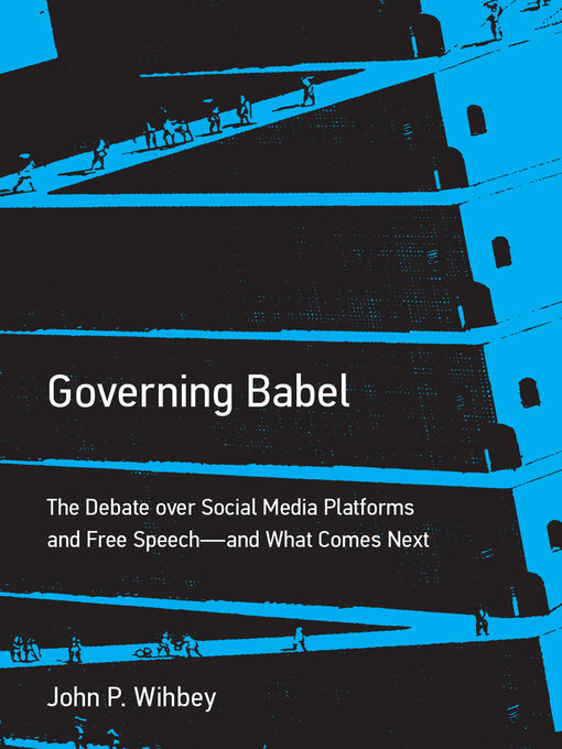 Title details for Governing Babel by John P. Wihbey - Wait list